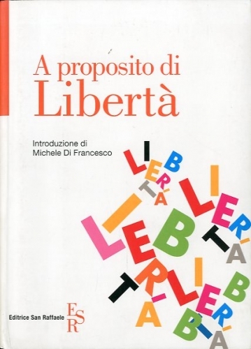 A proposito di liberta'.