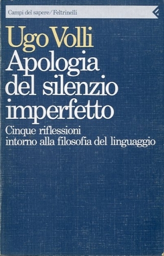 Apologia del silenzio imperfetto.