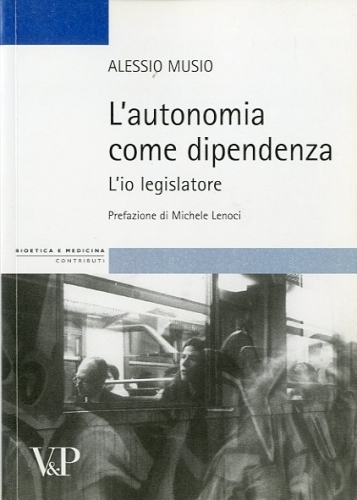 L'autonomia come dipendenza.