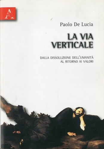 La via verticale.