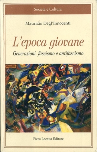 L'epoca giovane.