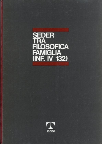 Seder tra filosofica famiglia (inf. IV 132).