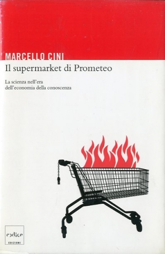 Il supermarket di Prometeo.