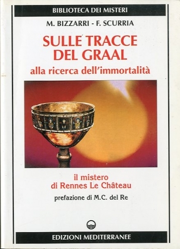 Sulle tracce del Graal.