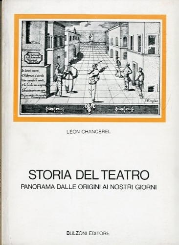 Storia del teatro. Panorama dalle origini ai nostri giorni.