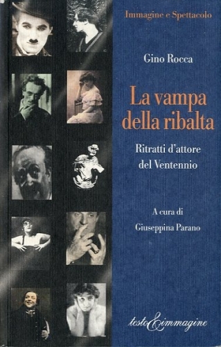 La vampa della ribalta.