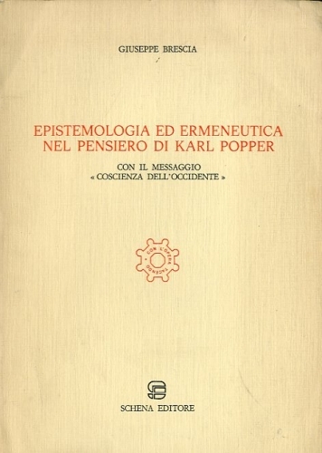 Epistemologia ed ermeneutica nel pensiero di Karl Popper.