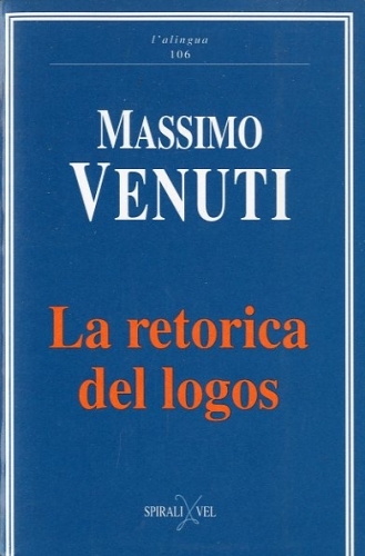 La retorica del logos.