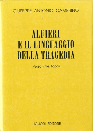 Alfieri e il linguaggio della tragedia.