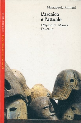 L'arcaico e l'attuale.