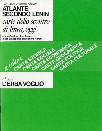 Atlante secondo Lenin. Carte dello scontro di linea, oggi.