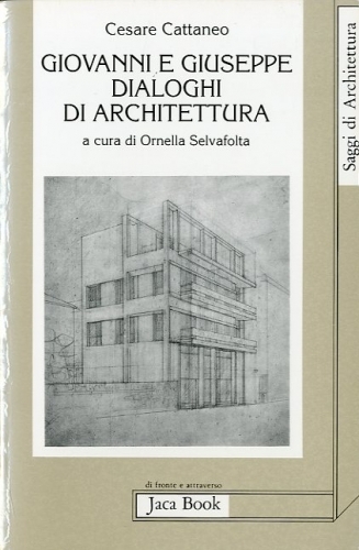 Giovanni e Giuseppe.Dialoghi di architettura.