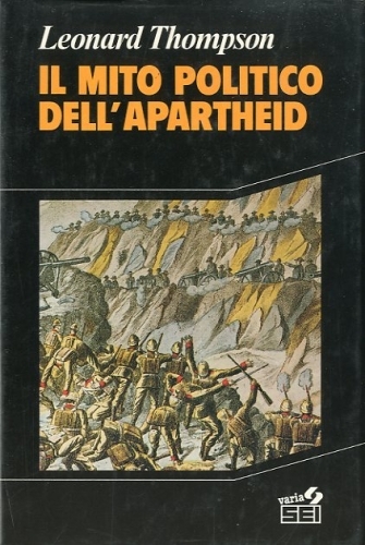 Il mito politico dell'apartheid.