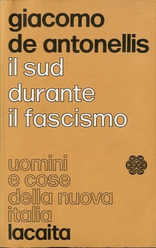 Il Sud durante il fascismo.