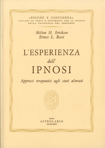 L'esperienza dell'ipnosi.