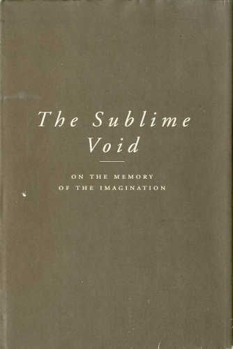 The Sublime Void on the Memory of the Imagination.