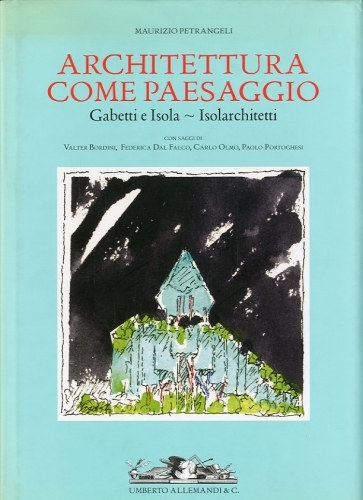 Architettura come paesaggio.