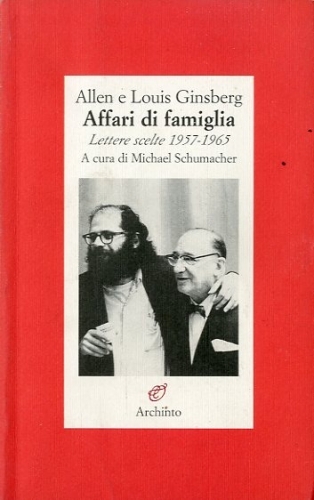 Affari di famiglia. Lettere scelte 1957-1965.