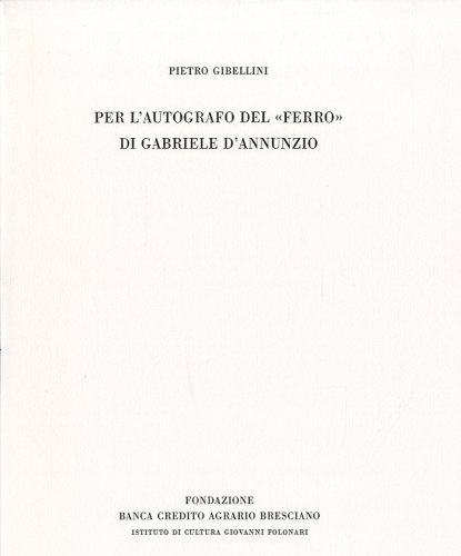 Il ferro. Facsimile dell'autografo.