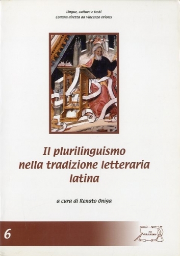 Il plurilinguismo nella tradizione letteraria latina.