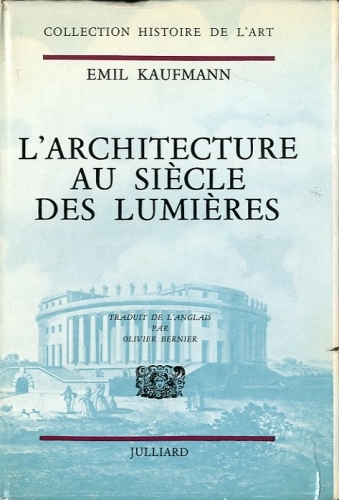 L'architecture au siecle des lumieres.