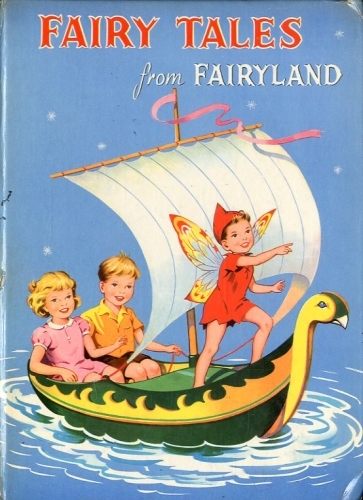 Fairy tales from Fairyland.