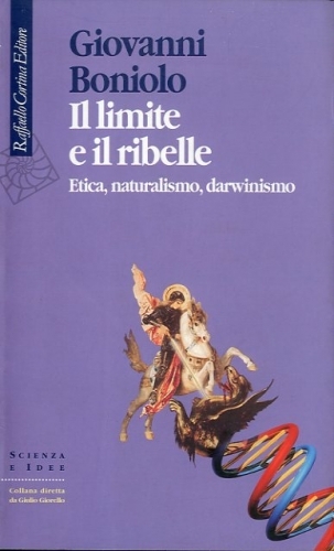 Il limite e il ribelle.