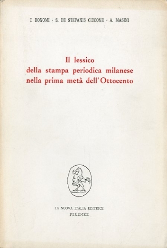 Il lessico della stampa periodica milanese nella prima meta' dell'Ottocento.