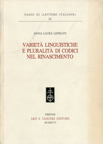 Varieta' linguistiche e pluralita' di codici nel Rinascimento.