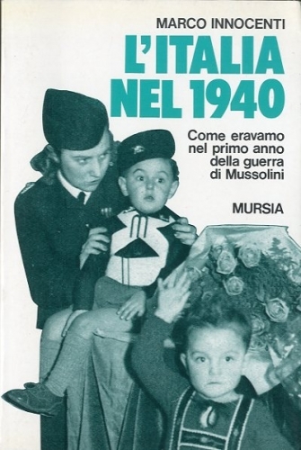 L'Italia nel 1940.