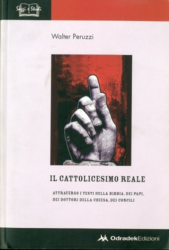 Il cattolicesimo reale.