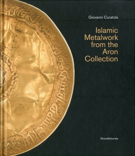 Islamic metalwork from the Aron Collection.