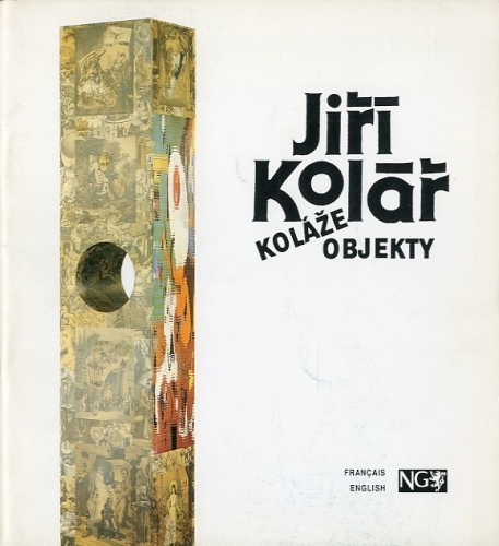 (Kolar) Jiri Kolar kolaze objekti.