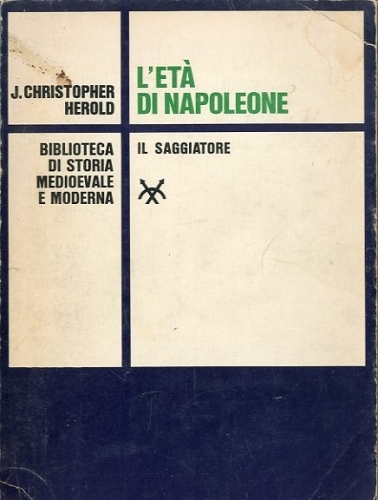 L'eta' di Napoleone.