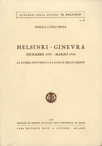 Helsinki - Ginevra. Dicembre 1939 - Marzo 1940.