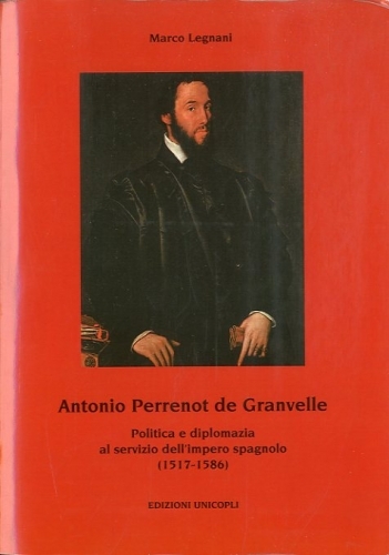 Antonio Perrenot de Granvelle.