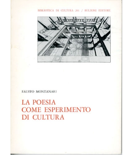 La poesia come esperimento di cultura.