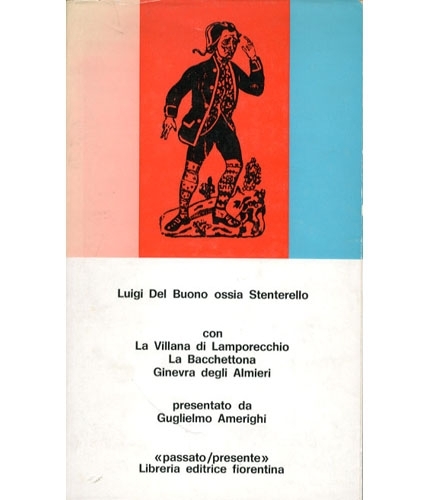 Luigi Del Buono ossia Stenterello.