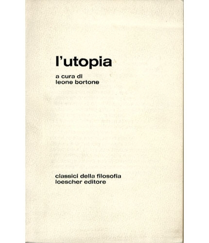 L'utopia.