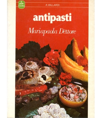 Antipasti. 114 ricette