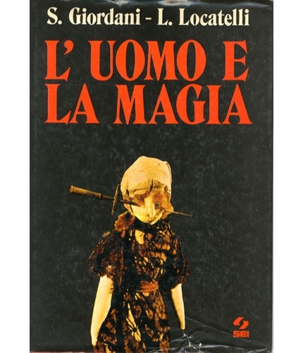 L'uomo e la magia.