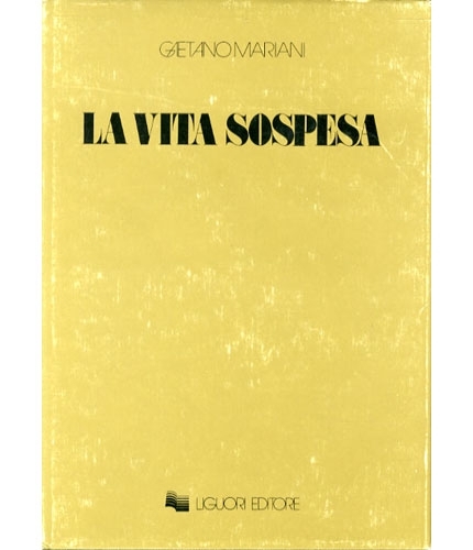 La vita sospesa.