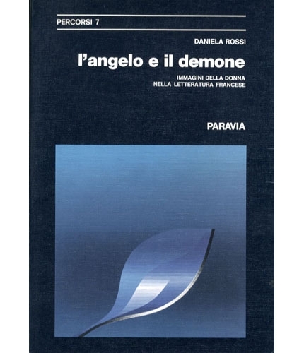 L'angelo e il demone. Immagini della donna nella letteratura francese