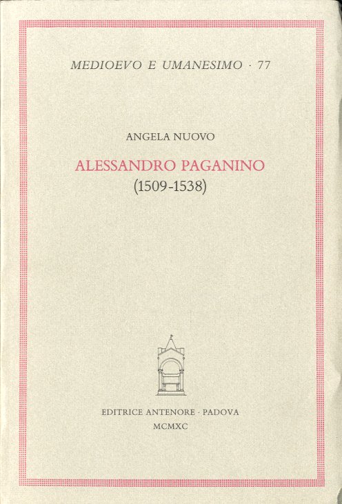 Alessandro Paganino (1509-1538).