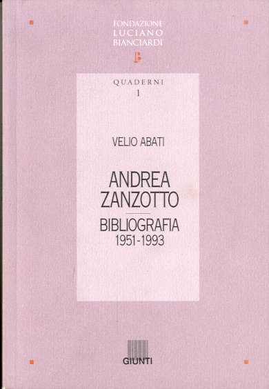 Andrea Zanzotto. Bibliografia 1951 - 1993.