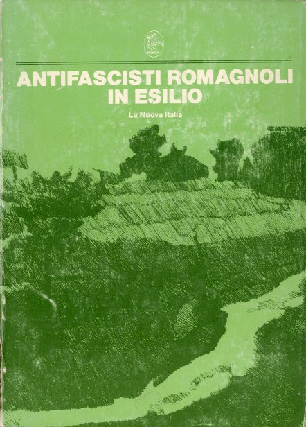 Antifascisti romagnoli in esilio.