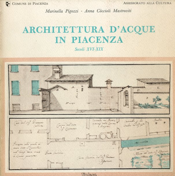 Architettura d'acque in Piacenza.