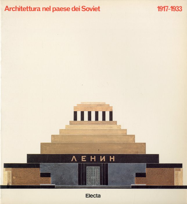 Architettura nel paese dei Soviet 1917-1933.