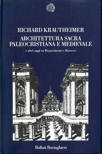 Architettura sacra paleocristiana e medievale.
