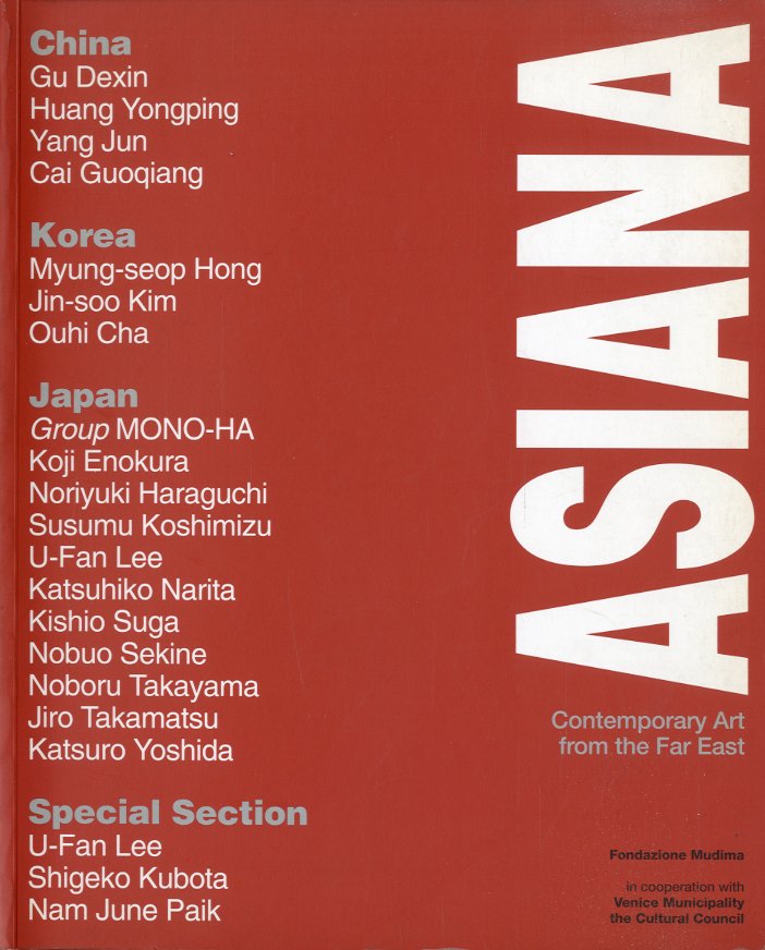 Asiana. Contemporary Art from the Far East.